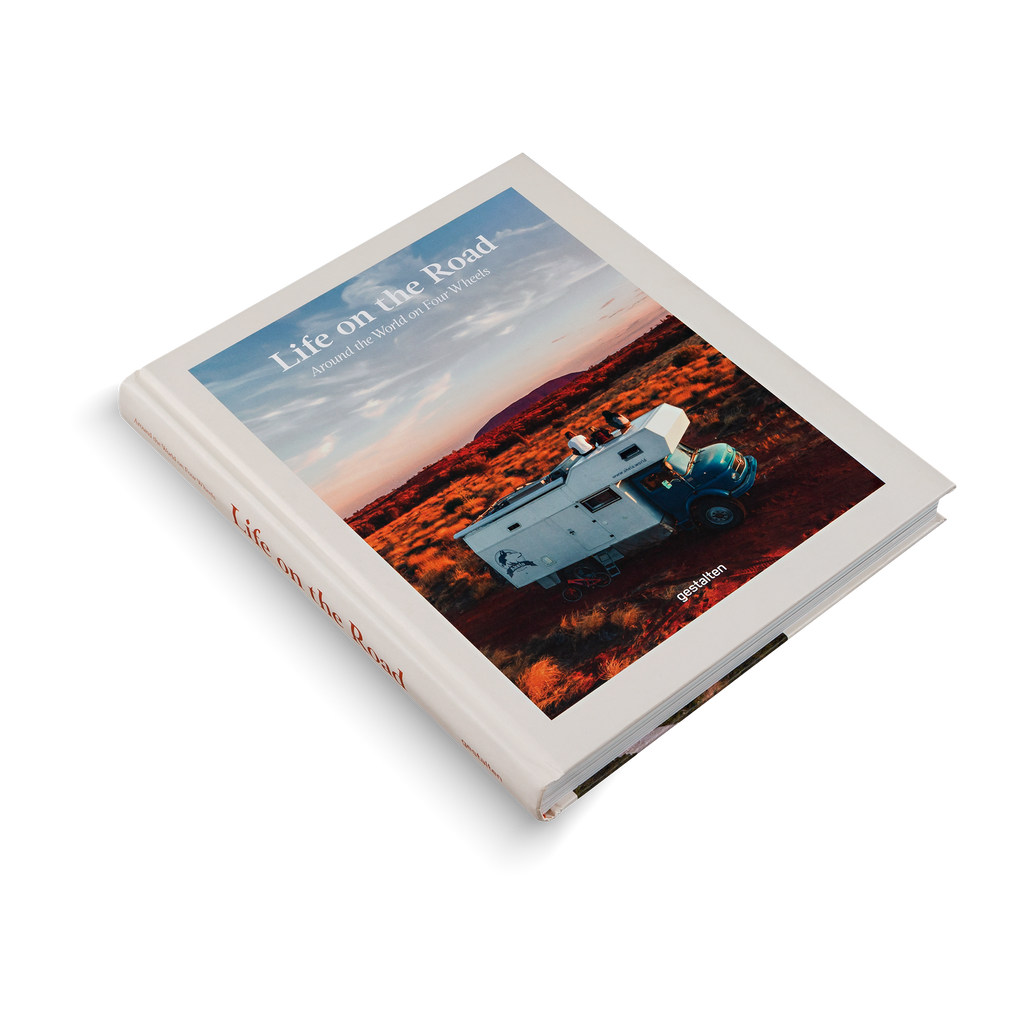 gestalten - Life on the Road: Around the World on Four Wheels