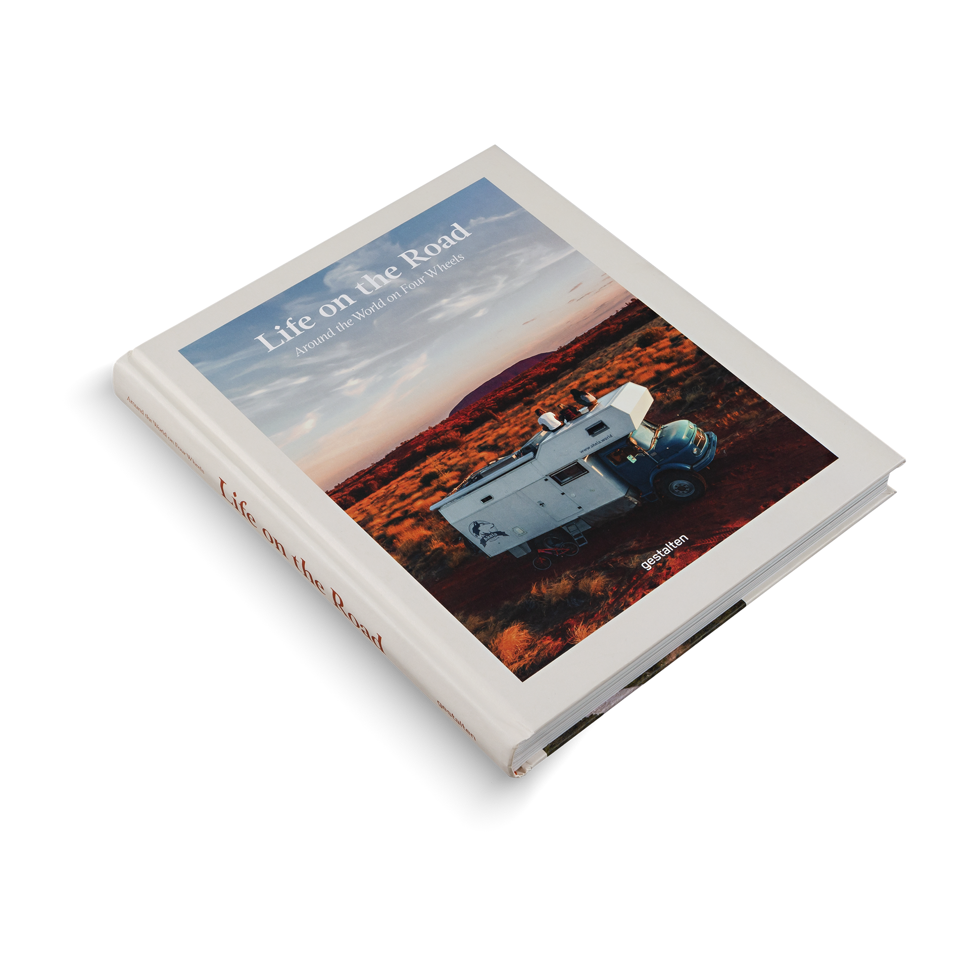 gestalten - Life on the Road: Around the World on Four Wheels