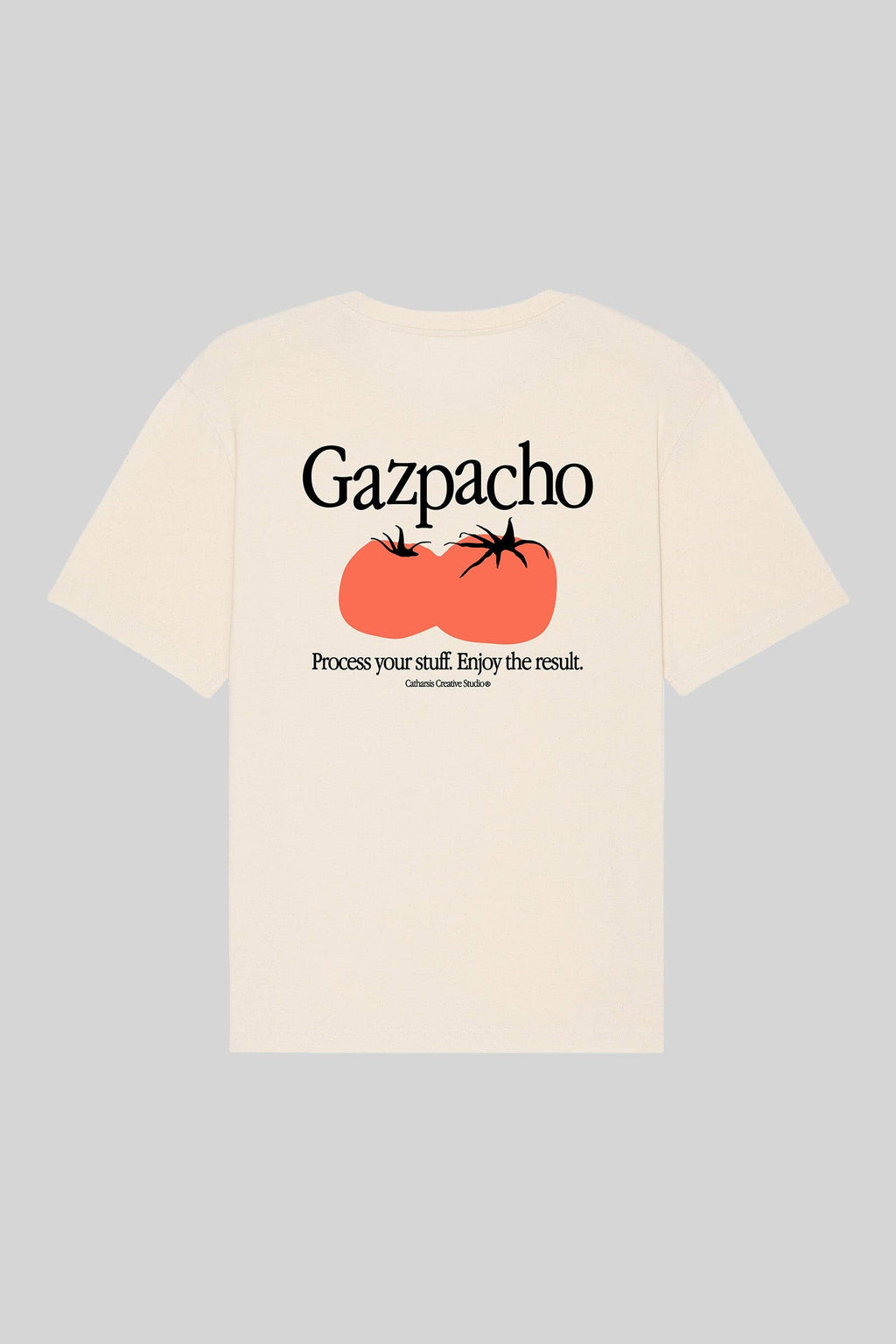 Catharsis - GAZPACHO: Natural Raw - Unisex Loose Fit